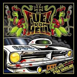 Fuel From Hell : Fill You Up with Fire Star Gasoline